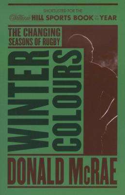 Winter Colours - Changing Seasons in World Rugby (Paperback)
