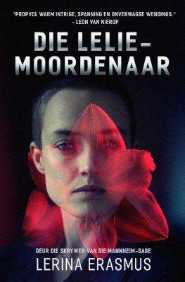 Die Lelie-Moordenaar (Afrikaans, Paperback)