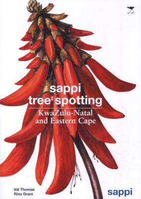 Sappi Tree Spotting - KwaZulu-Natal and Eastern Cape (Paperback)