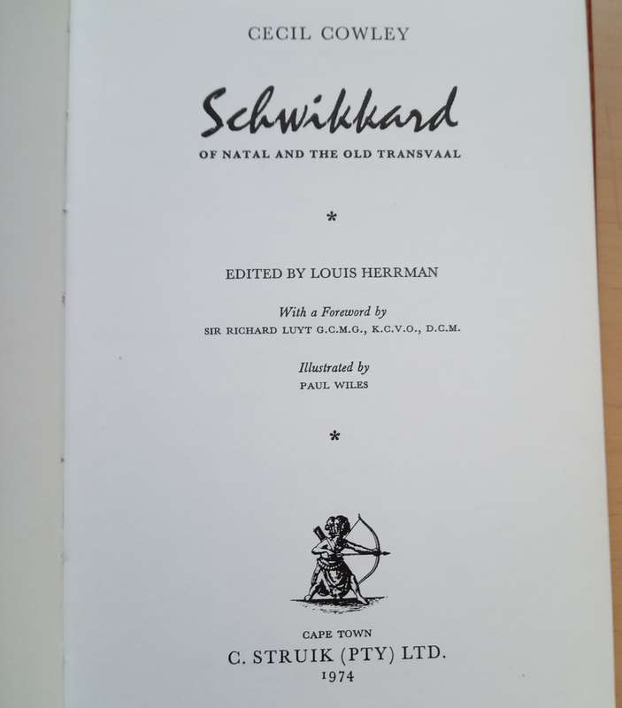 Schwikkard of Natal and the old Transvaal  Cecil Cowley First edition 1978