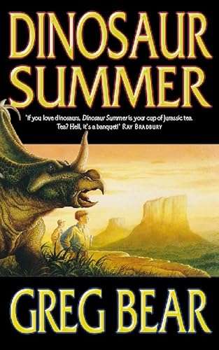 Dinosaur Summer  by Greg Bear