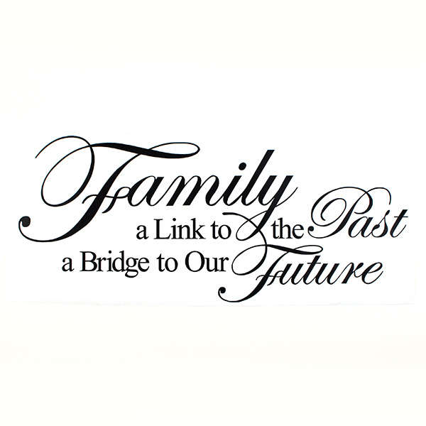 Family A Link To The Past A Bridge To Our Future PVC Wallpaper 8025