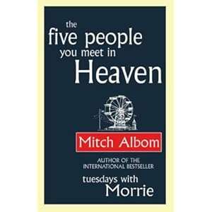 The Five People You Meet in Heaven - Mitch Albom *FOR FREE WITH ANY OTHER BOOK*