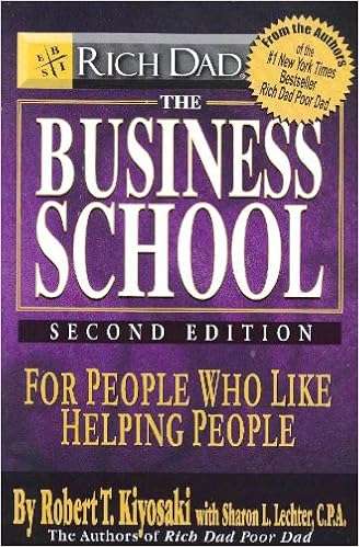 The Business School - Second Edition by Robert T. Kiyosaki