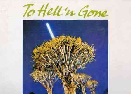 To Hell and Gone
