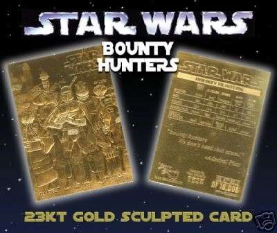 STAR WARS BOUNTY HUNTER 23KT GOLD CARD