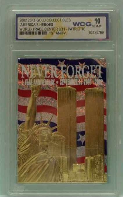 23KT GOLD WORLD TRADE CENTER 1ST ANNIV PATRIOTIC CARD