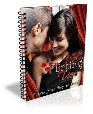 100 Flirting Tips! - Ebook (Free download)