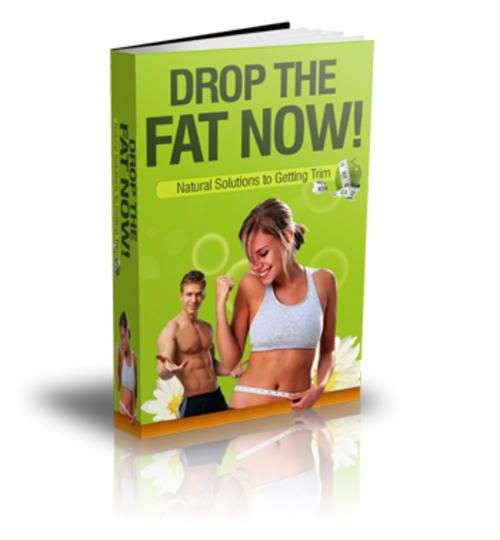 Drop the Fat Now - Ebook (Free download)