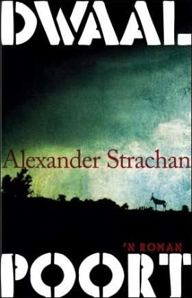 Dwaalpoort deur Alexander Strachen - Afrikaans - Sagteband