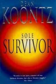 book cover of Sole Survivor byDean Koontz