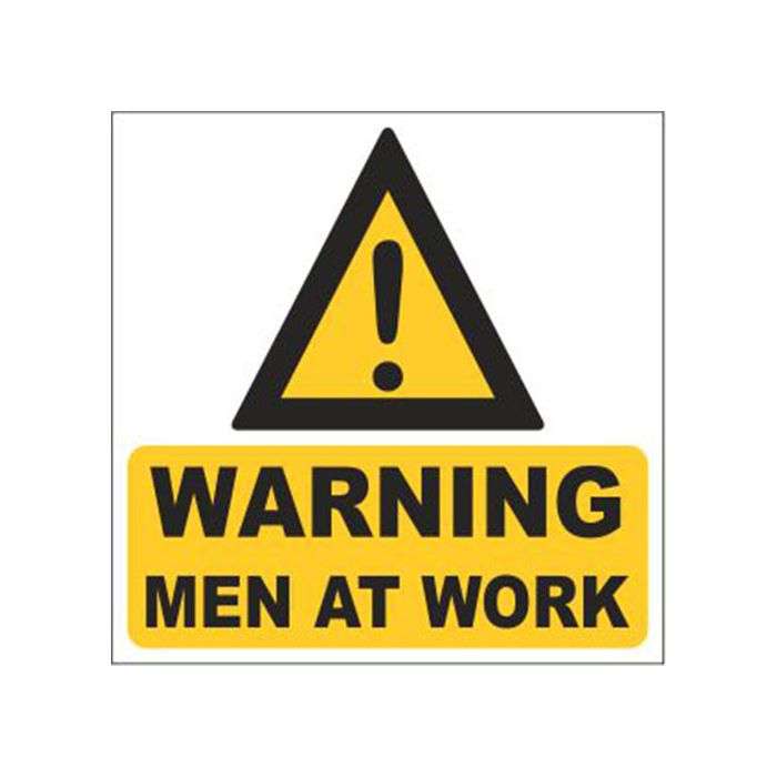 Warning Men At Work Sign 440 x 440mm