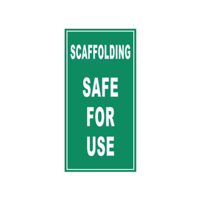 Scaffolding Safe For Use Sign 150 x 300mm