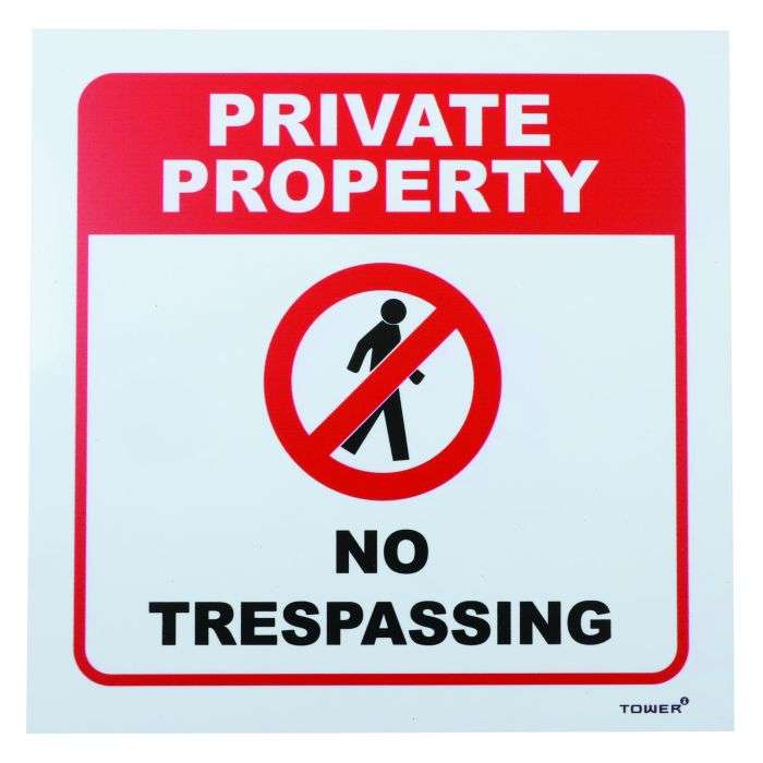 Tower Private Property No Trespassing Sign 190 x 190mm