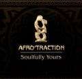 Afrotraction - Soulfully Yours (CD)