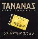 Tananas - Unamunacua (CD)