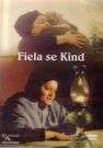 Fiela se Kind (DVD)