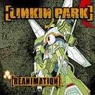 Linkin Park : Reanimation (CD)
