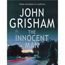 *HARDCOVER* John GRISHAM - The Innocent Man