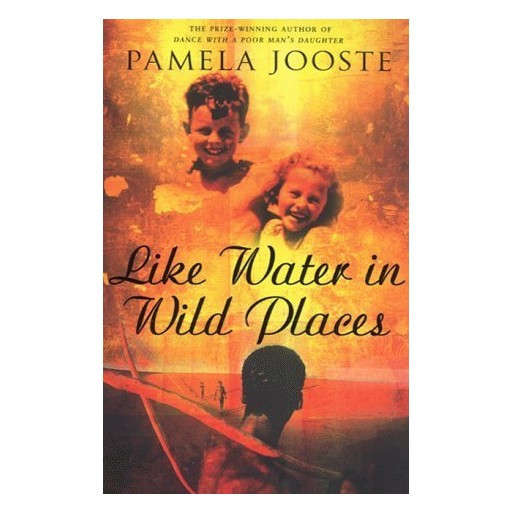 Like Water in Wild Places