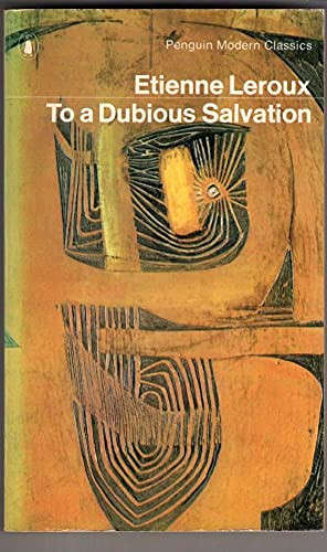 To A Dubious Salvation