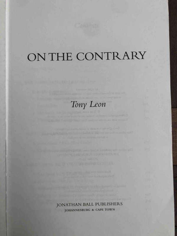 On the Contrary: Leading the Opposition in the New South Africa.