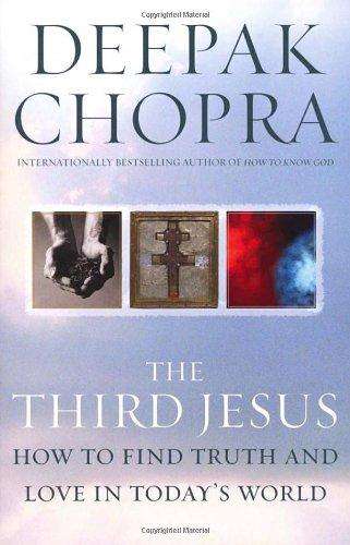 The Third Jesus: How to Find Truth and Love in Today's World