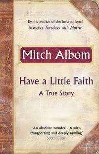 Have a Little Faith: A True Story