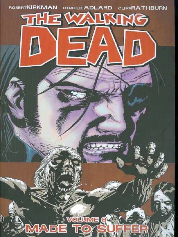 WALKING DEAD TP VOL 08 MADE TO SUFFER
