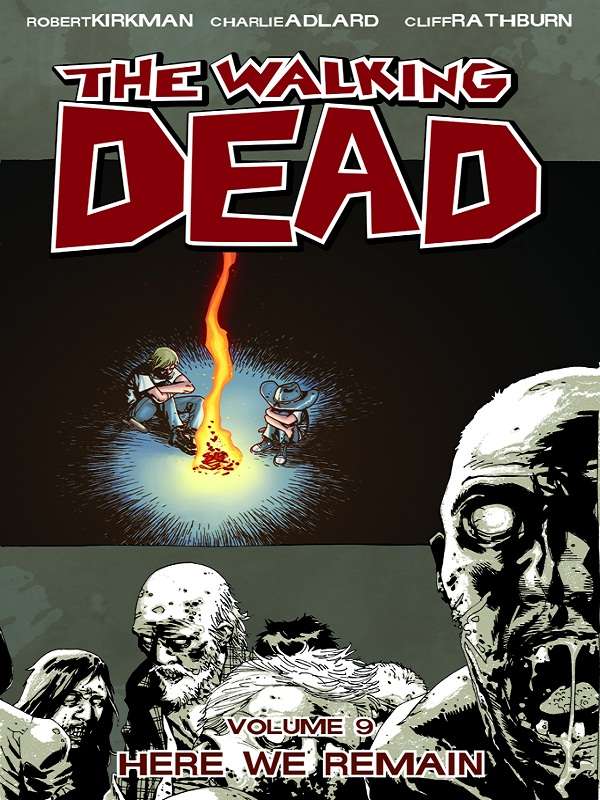 WALKING DEAD TP VOL 09 HERE WE REMAIN