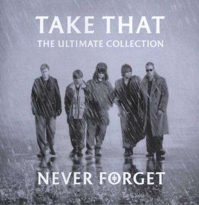 Take That: Never Forget - Ultimate Collection (CD)
