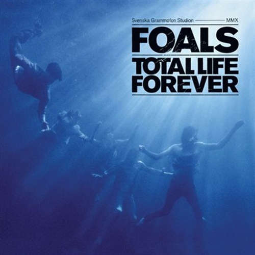 Foals ¿ Total Life Forever