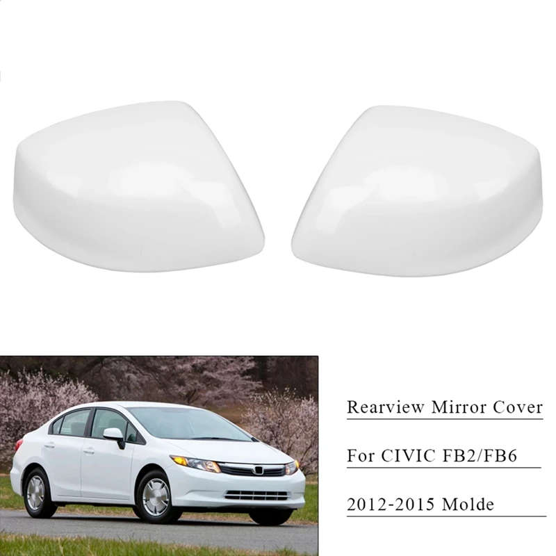 Car Rearview Mirror Cover Side Mirror Housing Replace for HONDA CIVIC 2012-15 FB2 FB6