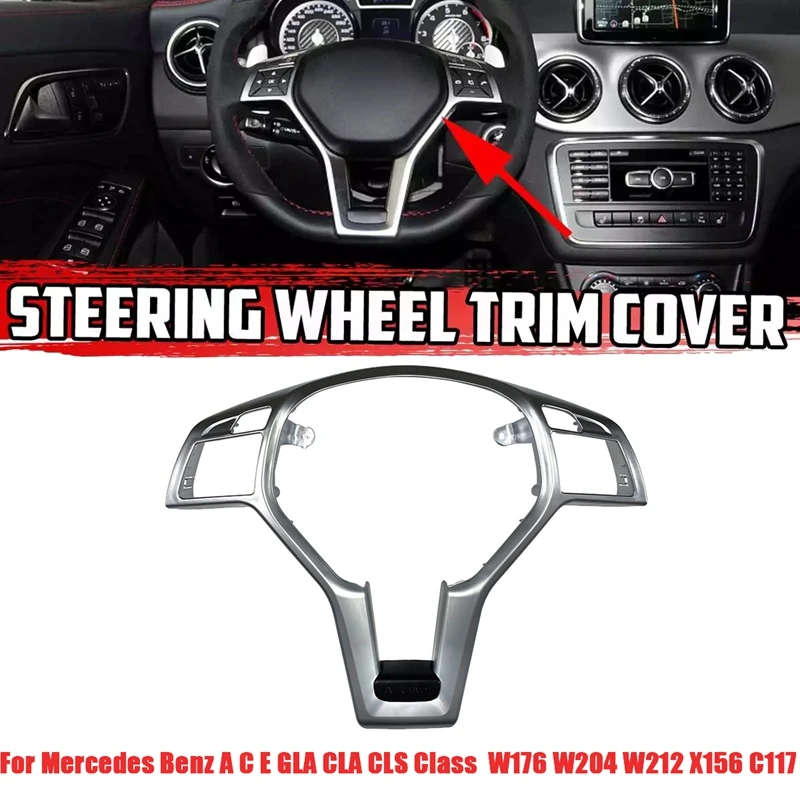 Car Steering Wheel Frame Trim Cover for Mercedes Benz A C E GLA CLA CLS Class W176 W204 W212
