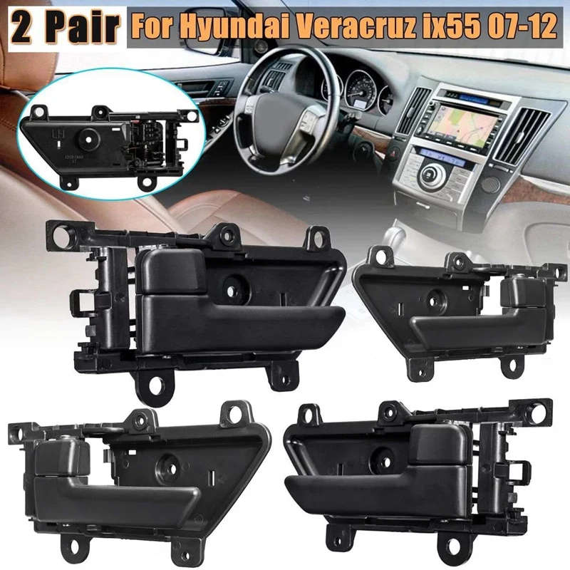 4X Car-Styling Interior Door Handle Left Right Side for Hyundai Veracruz Ix55 2007-2012