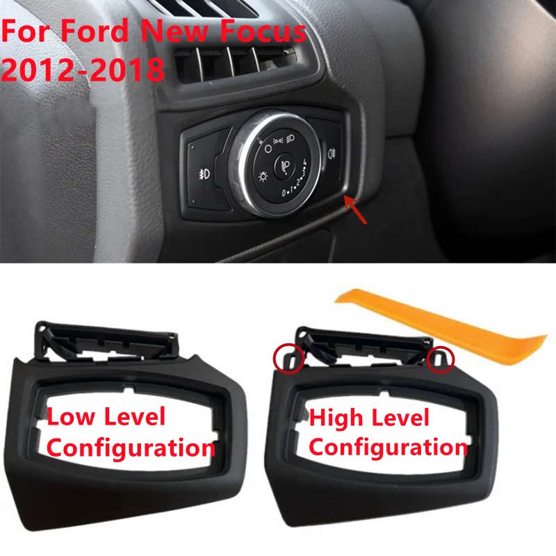 Headlight Switch Trim Frame Low High Level Configuration Panel Cover For Ford New Focus 2012-2018