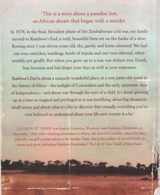 Rainbow's End: A Memoir of Childhood, War and an African Farm - St John, Lauren
