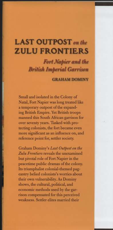 Last Outpost on the Zulu Frontiers: Fort Napier and the British Impe - Dominy, Graham