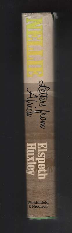 Nellie: Letters from Africa - Huxley, Elspeth