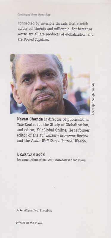 Bound Together. How Traders, Preachers, Adventurers, and Warriors Sh - Chanda, Nayan