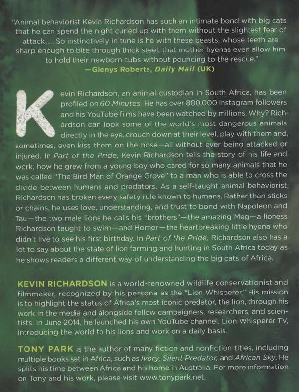 Part of the Pride: My Life Among the Big Cats of Africa - Richardson, Kevin