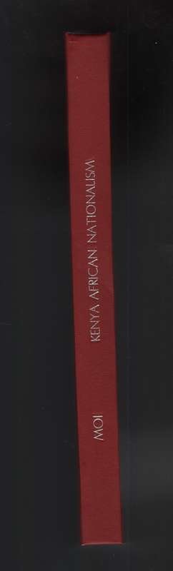 Kenya African Nationalism: Nyayo Philosophy and Principles - Moi, Daniel T.