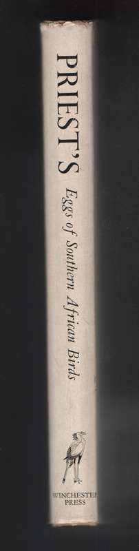 Priest's Eggs of Southern African Birds - Winterbottom, J. M.