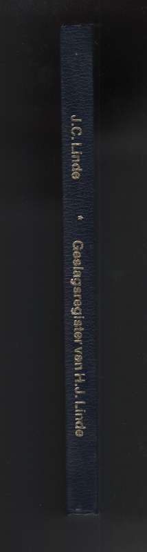 Geslagsregister van Hans JÃ¼rgen Linde, Stamvader van Suid-Afrikaans - Linde, J. C.