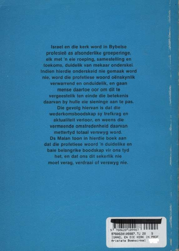 ISRAEL EN DIE KERK IN PROFESIE 2DE HANDS SECONDHAND - MALAN,J