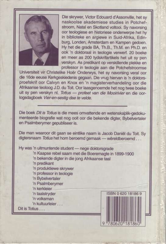 Dit is Totius: J. D. du Toit 1877-1953 - d'Assonville, V. E.