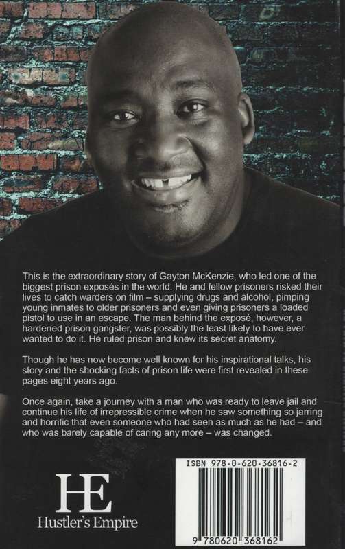 The Choice: The Gayton McKenzie Story - McKenzie, Gayton; Cilliers,