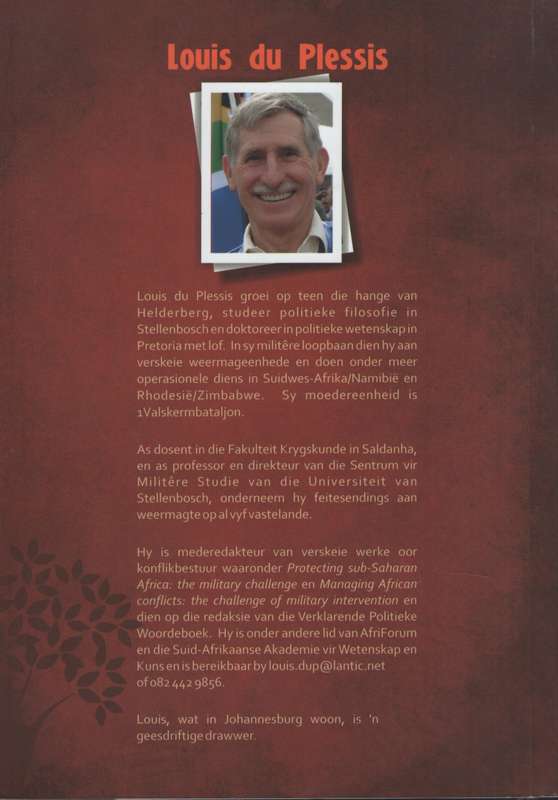 Die Berge Waaroor Afrikaners Klim - Du Plessis, Louis