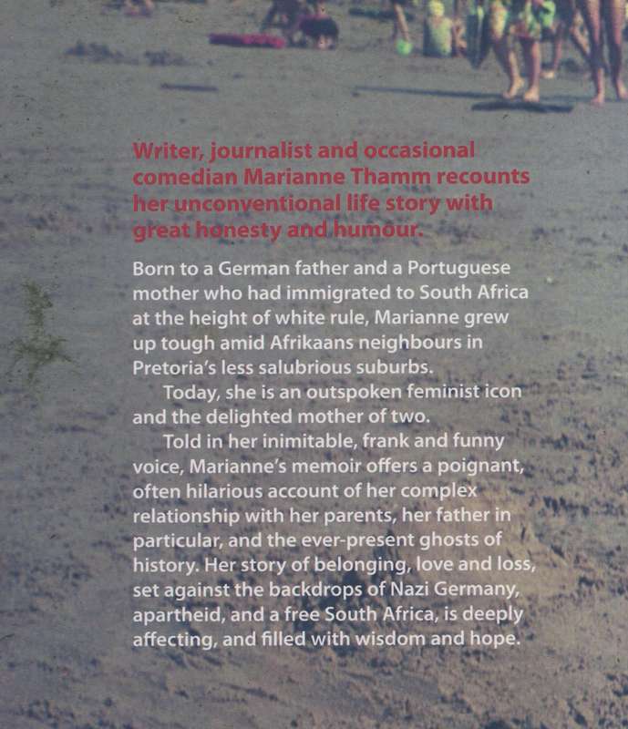 Hitler, Verwoerd, Mandela and Me: A Memoir of Sorts - Thamm, Marianne