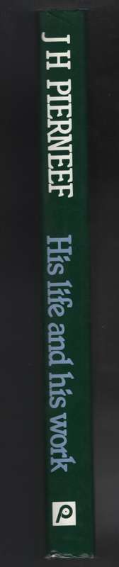 JH PIERNEEF HIS LIFE & WORK - NEL,PG